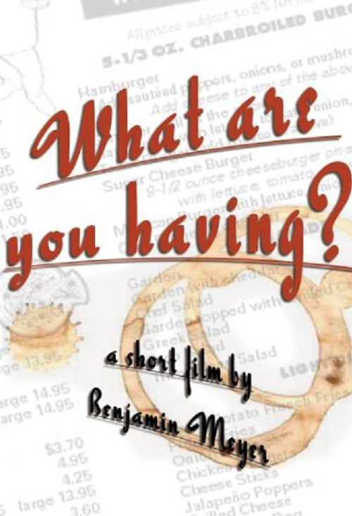 What Are You Having? Poster