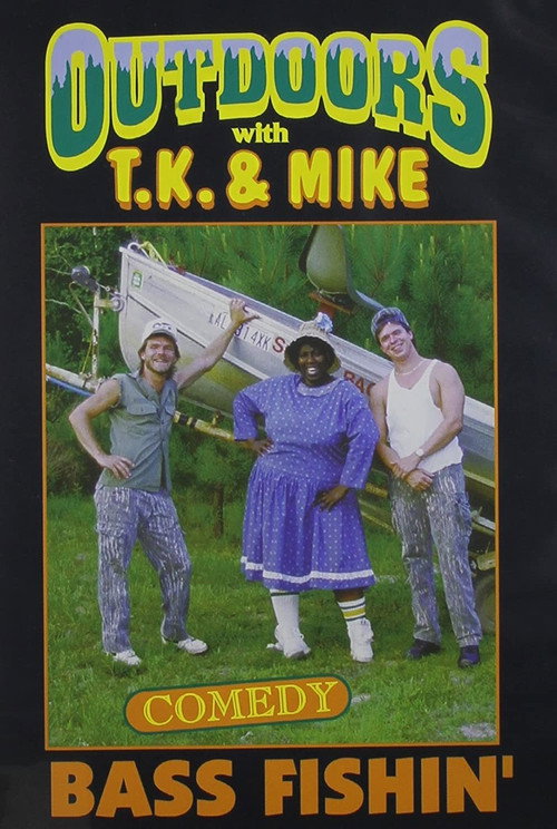 Outdoors with T.K. and Mike: Bass Fishin' Poster