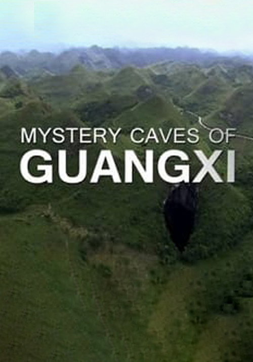 Mystery Caves Of Guangxi Poster