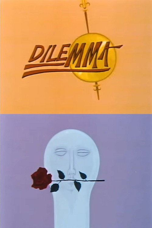 Dilemma Poster
