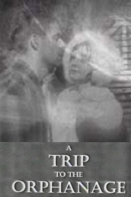 A Trip to the Orphanage Poster
