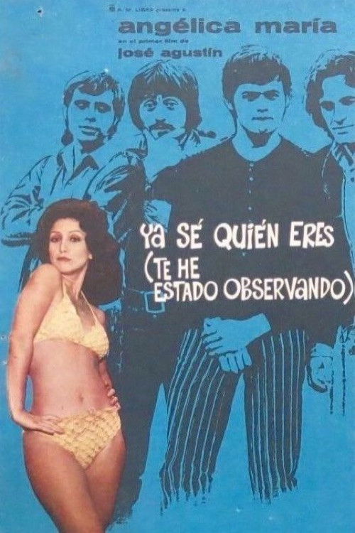 Ya Sé Quién Eres (Te He Estado Observando) Poster