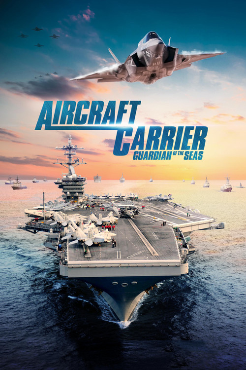 Aircraft Carrier: Guardian of the Seas Poster