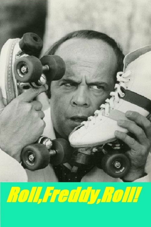 Roll, Freddy, Roll! Poster