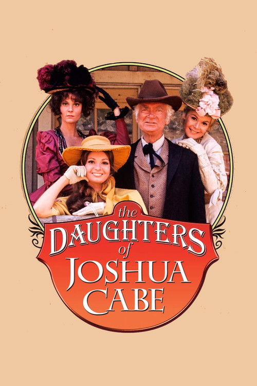 The Daughters of Joshua Cabe Poster