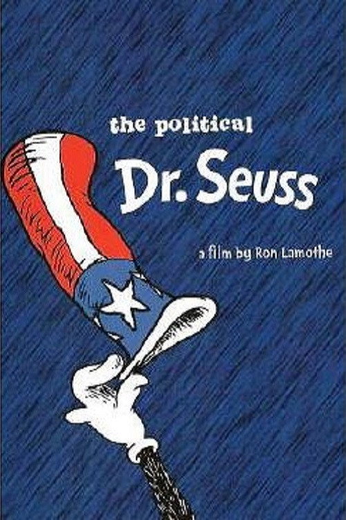 The Political Dr. Seuss Poster