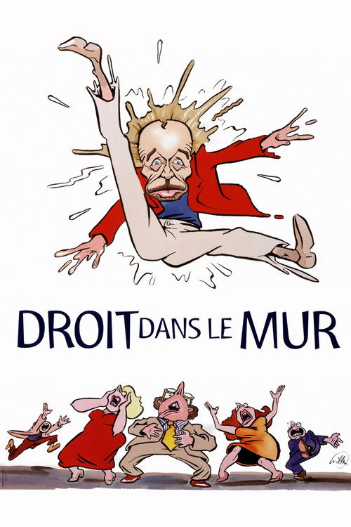 Droit dans le mur Poster
