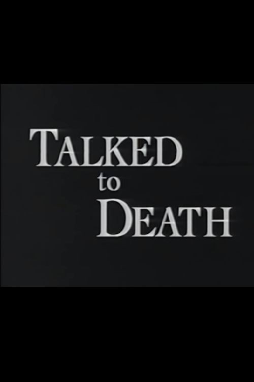 Talked to Death Poster
