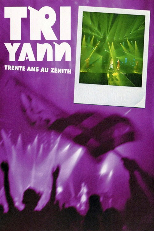 Tri Yann : Trente Ans Au Zénith Poster
