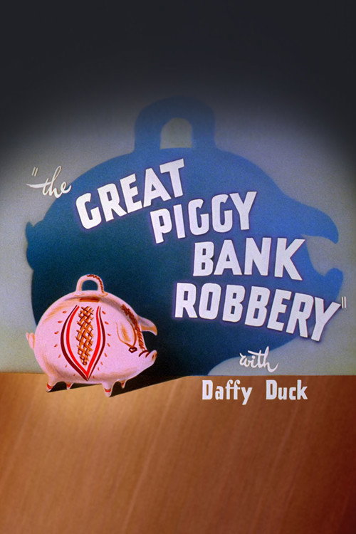 The Great Piggy Bank Robbery Poster