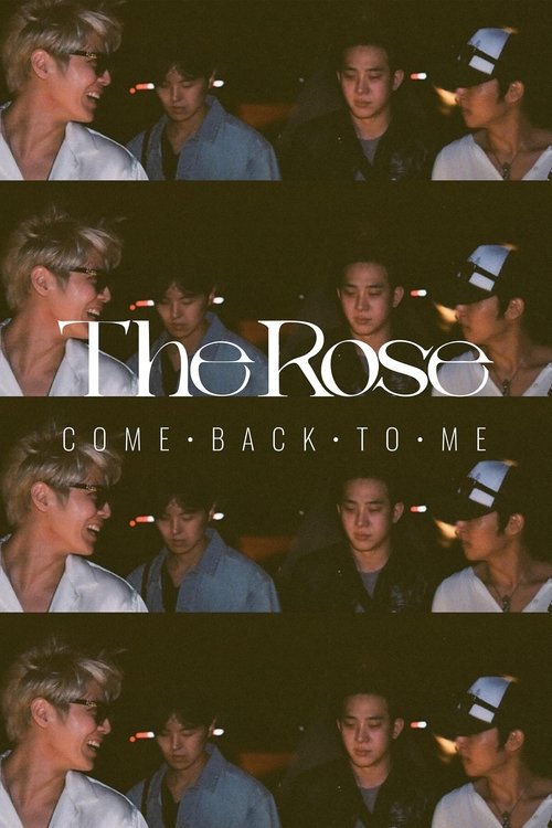 The Rose: Come Back to Me Poster