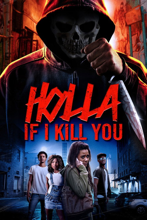 Holla If I Kill You Poster
