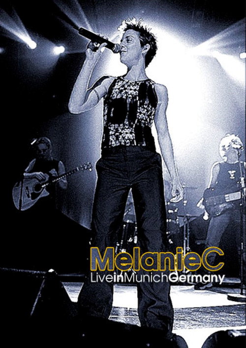 Melanie C: Liverpool To Leicester Square Tour - Live in Munich Poster