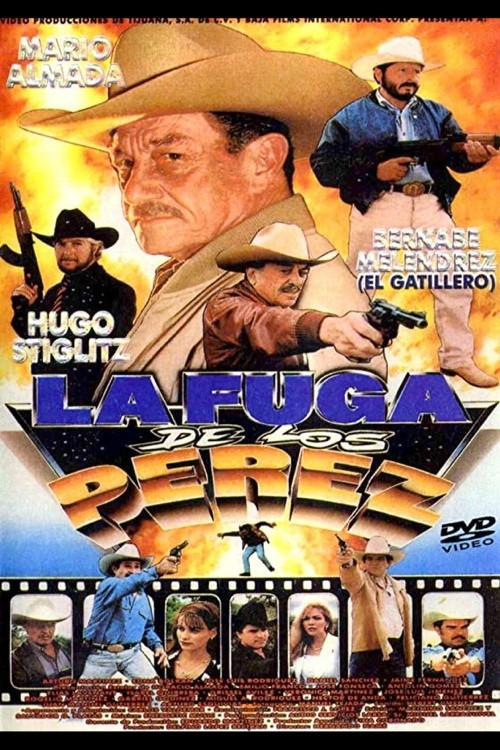 La Fuga de los Pérez Poster