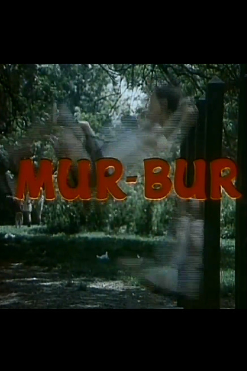 Mur - Bur Poster