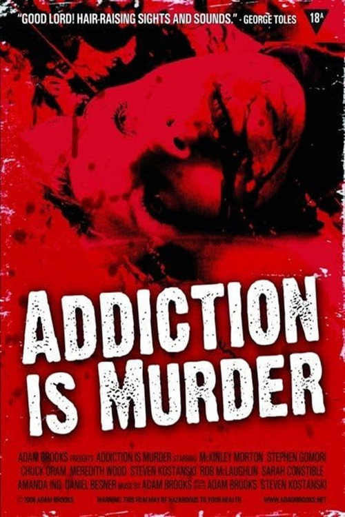 Addiction Is Murder Poster