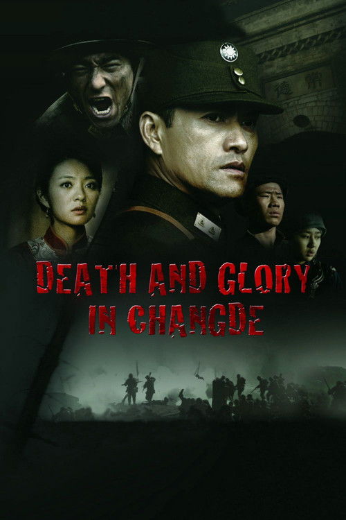 Death and Glory in Changde Poster