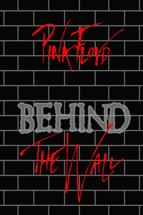 Pink Floyd: Behind the Wall Poster