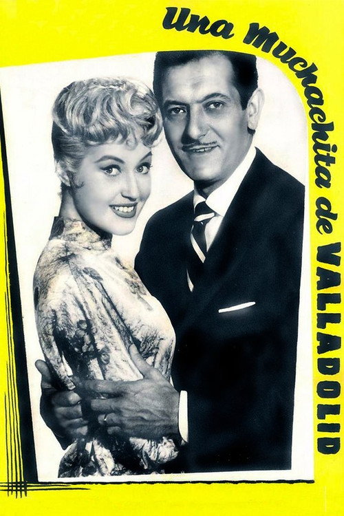 Una muchachita de Valladolid Poster