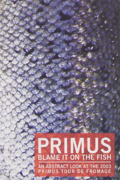 Primus - Blame It On The Fish Poster