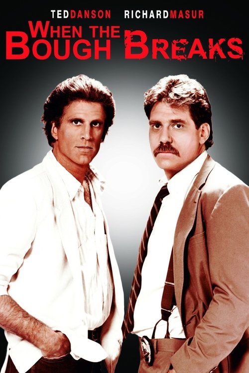 When the Bough Breaks Poster