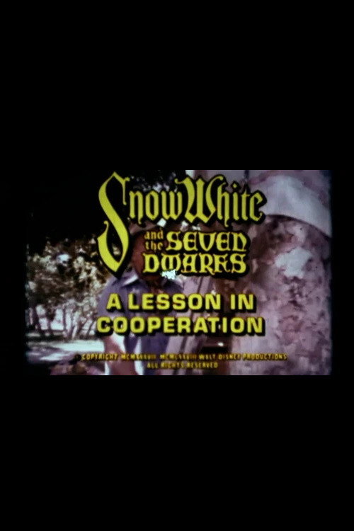 Snow White and the Seven Dwarfs: A Lesson in Cooperation Poster