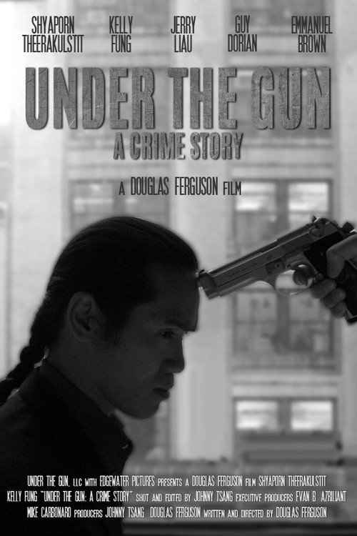 Under the Gun: A Crime Story Poster