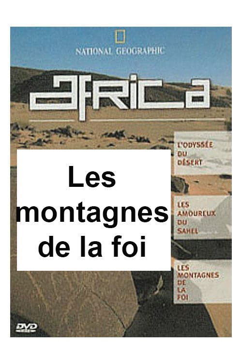 National Geographic - Africa : les montagnes de la foi Poster