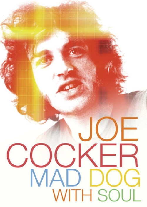 Joe Cocker: Mad Dog with Soul Poster