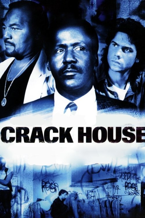 Crack House Poster