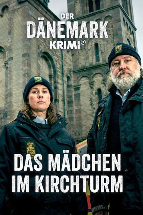 Der Dänemark-Krimi – Das Mädchen im Kirchturm Poster