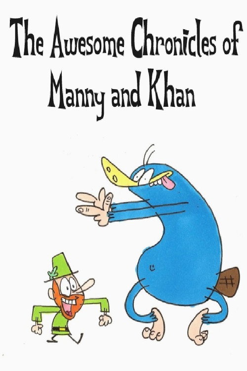 The Awesome Chronicles of Manny and Khan Poster