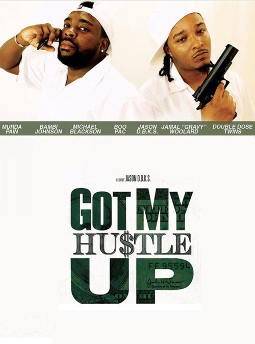 Got My Hustle Up Poster