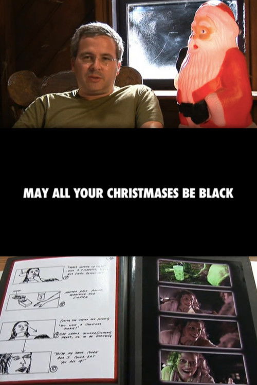 May All Your Christmases Be Black Poster