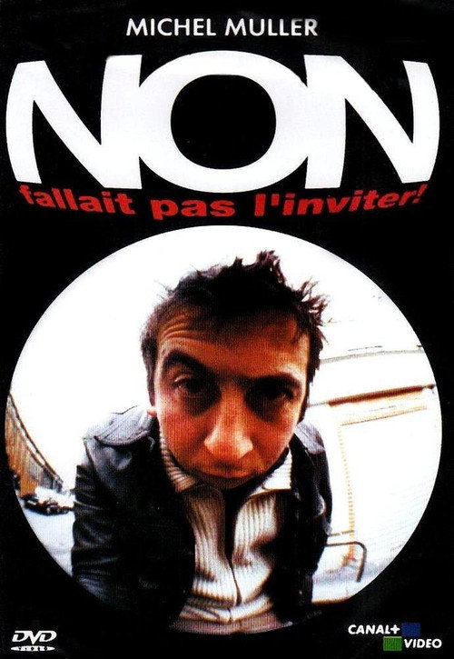 Non, fallait pas l'inviter ! Poster