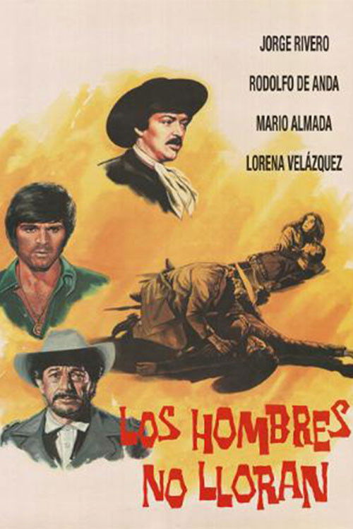 Los Hombres No Lloran Poster