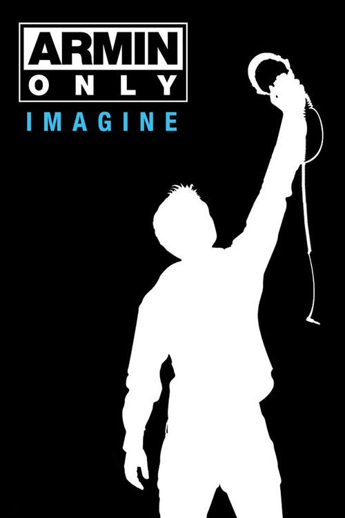 Armin Only: Imagine Poster
