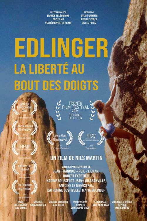 Edlinger, la liberté au bout des doigts Poster