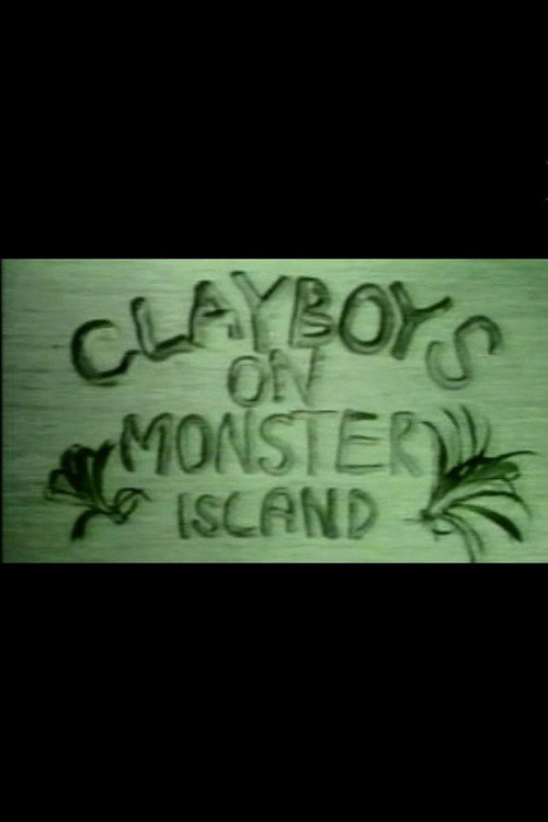 Clayboys on Monster Island Poster