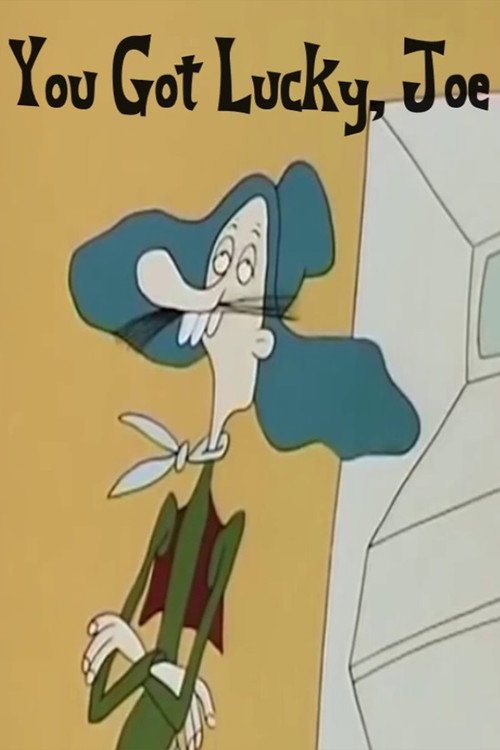 You Got Lucky, Joe Poster