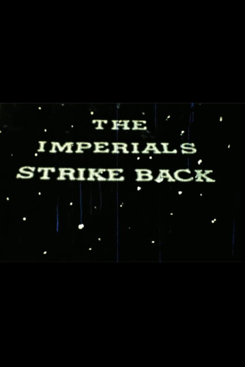 The Imperials Strike Back Poster