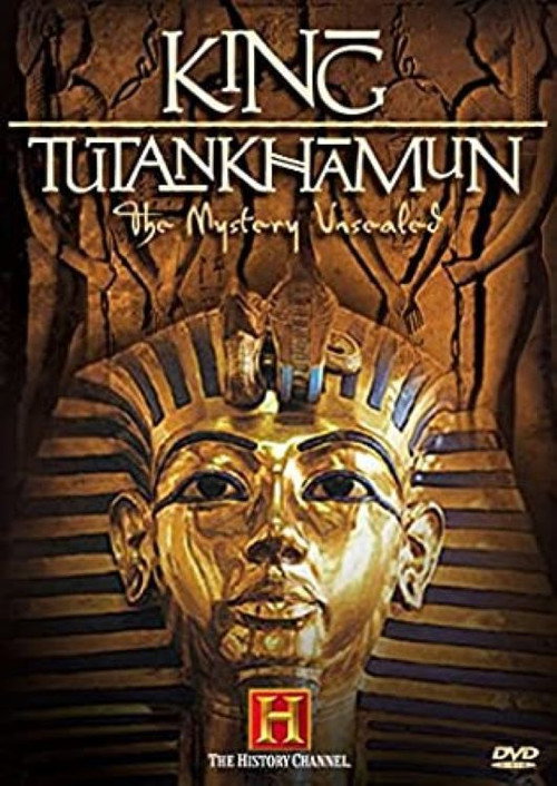 King Tutankhamun - The Mystery Unsealed Poster