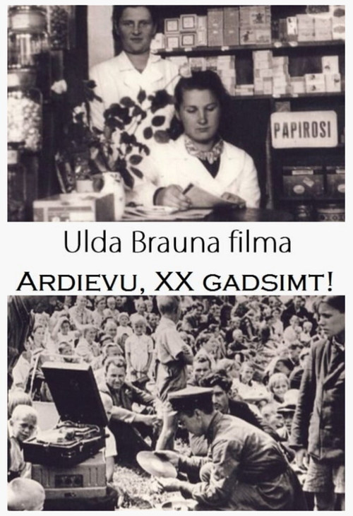 Ardievu, divdesmitais gadsimt! Poster