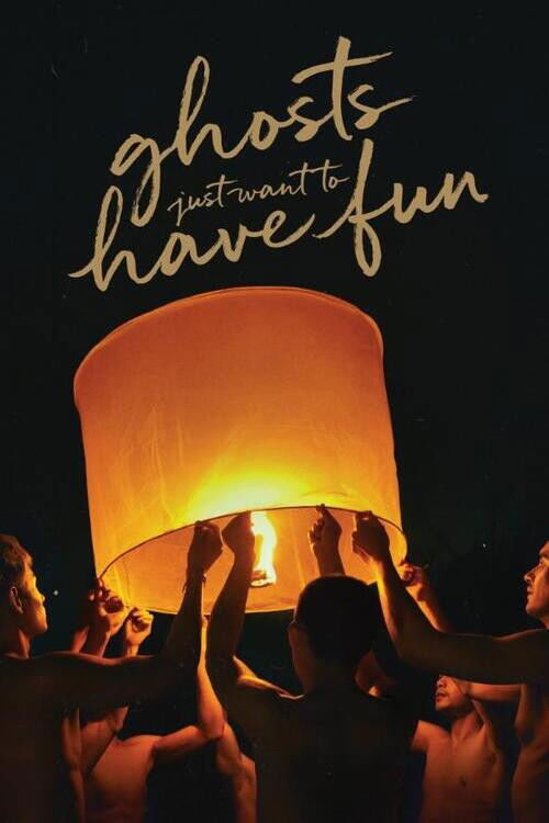 Ghosts Just Want to Have Fun Poster