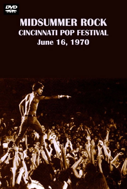 Midsummer Rock: The Cincinnati Pop Festival 1970 Poster