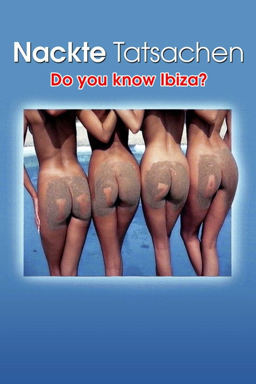 Nackte Tatsachen - Do you know Ibiza? Poster
