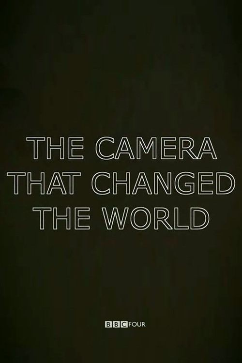 The Camera That Changed the World Poster