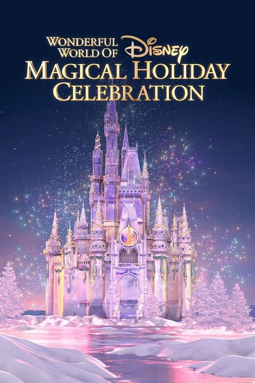 The Wonderful World of Disney: Magical Holiday Celebration Poster