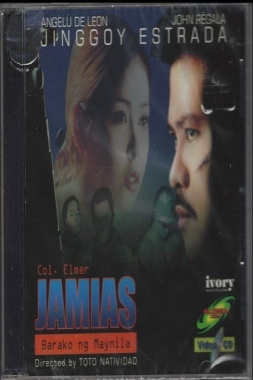 Col. Elmer Jamias: Barako ng Maynila Poster