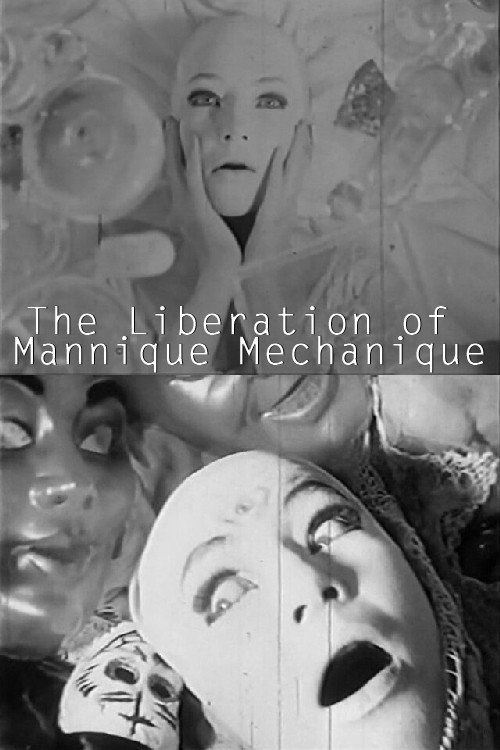 The Liberation of the Mannique Mechanique Poster